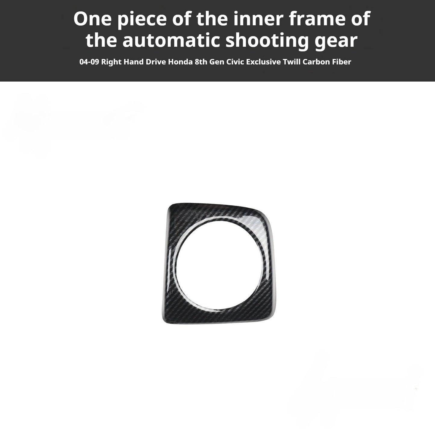 RHD 2004-2011 8th Generation Civic Carbon Fiber Interior Window Lift Steering Wheel Trim Kit