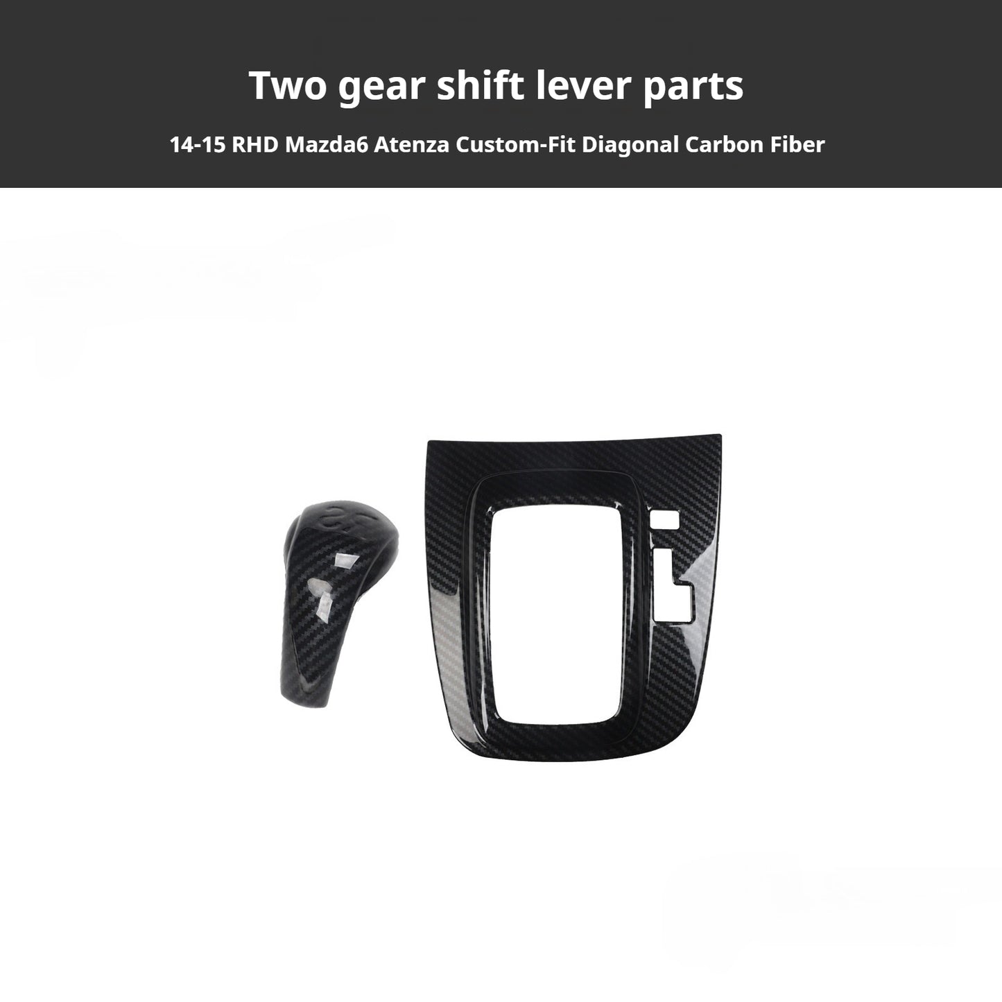 RHD 2014-2015 Mazda 3 Atenza Interior Modification Carbon Fiber Pattern Gear Shift Knob Trim Kit