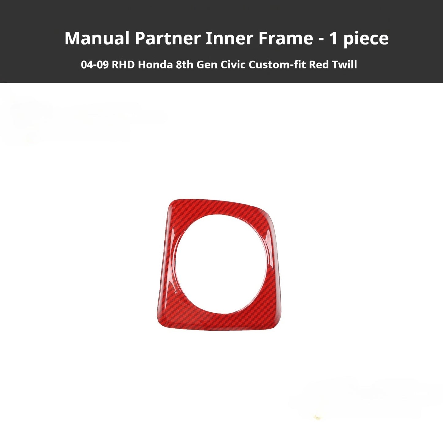 RHD 2004-2011 8th Generation Civic Carbon Fiber and Rosewood Window Lift Panel Interior Trim Decal