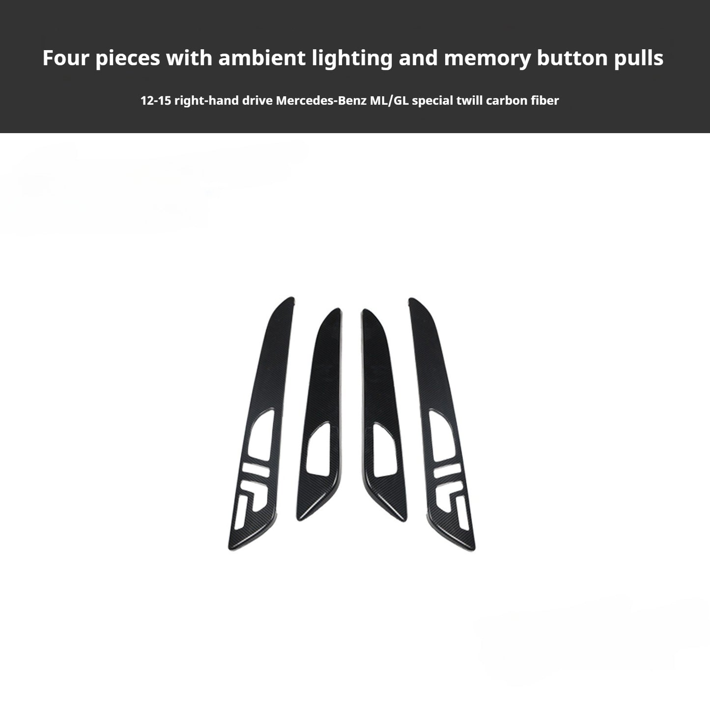 RHD 2012-2015 GL/ML300/350/400 Carbon Fiber Door Handle Interior Modification Kit
